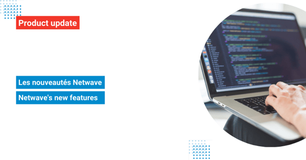 img-news-produits-netwave-septembre-2021